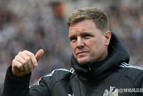 壹号娱乐电竞关于赛后纽卡斯尔造点机会——欧冠节点到来；震撼外界；心理建设被强调的信息